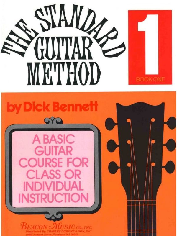 The Standard Guitar Method by Dick Bennett